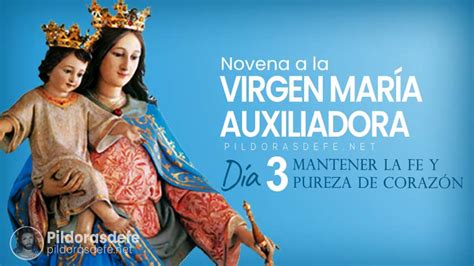 Novena A María Auxiliadora Día 3 La Fe Y La Pureza De Corazón