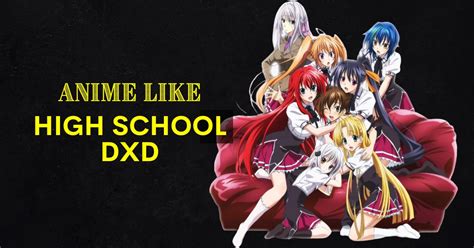 Top 118 Anime Like Highschool Dxd