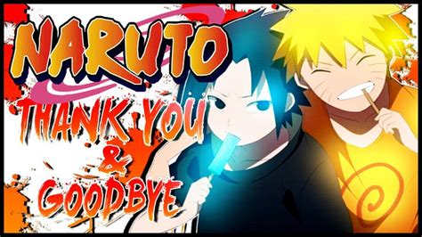 Thank You Goodbye Anime Naruto
