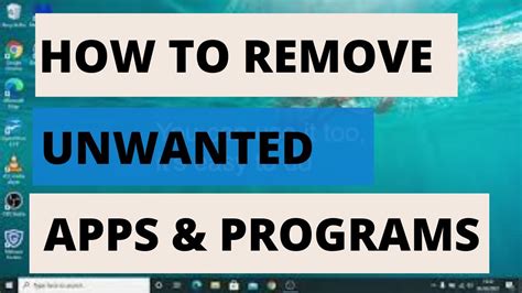 How To Remove Unwanted Apps And Programs From Your Pc For Beginners