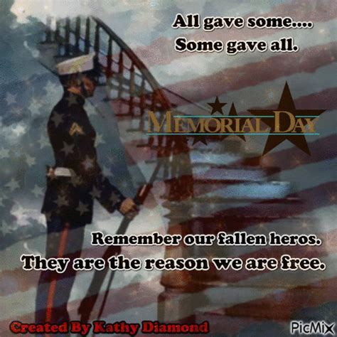 All Gave Somesome Gave All Memorial Day Pictures Photos And