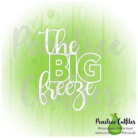 The Big Freeze Peartree Cutfiles