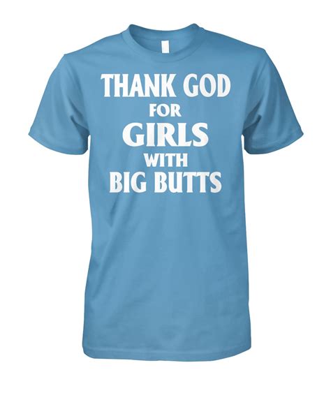 thank god for girls with big butts shirt new design