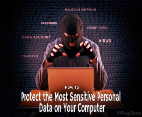 Tips to Protect the Most Sensitive Personal Data on Your Computer