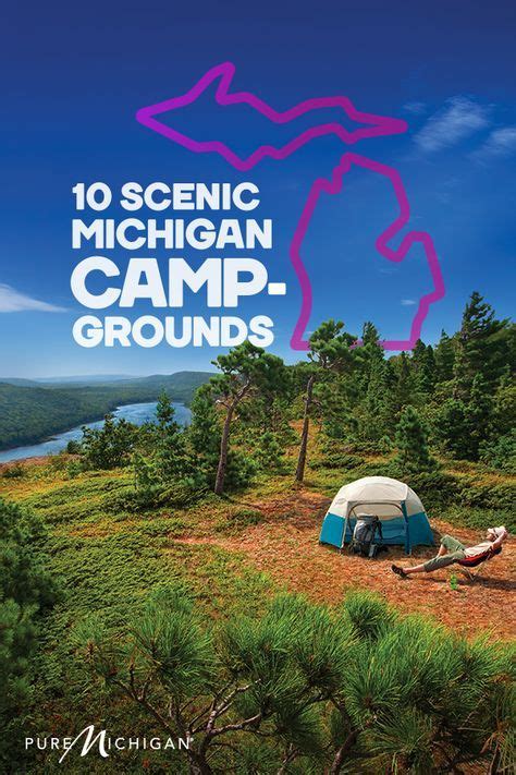 See 10 Of Michigans Most Amazing Summer Campsites Michigan Camping