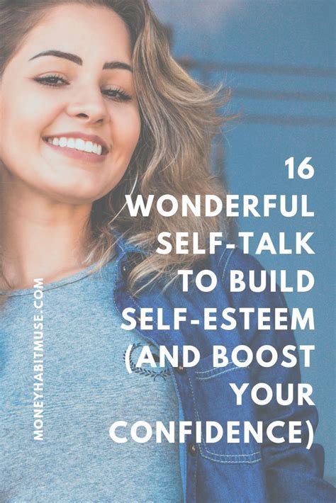 16 wonderful self talk to build self esteem and boost your confidence self talk self esteem