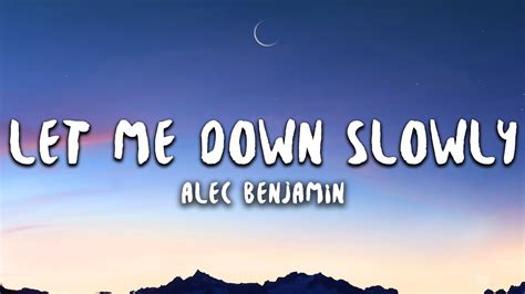28 december 2018 / habi tais toi. Download Alec Benjamin - Let Me Down Slowly (Lyrics) MP3 ...