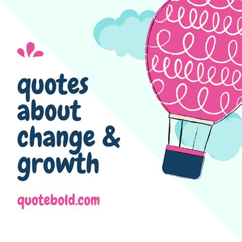 25 Inspirational Quotes About Change And Growth In Business Richi Quote