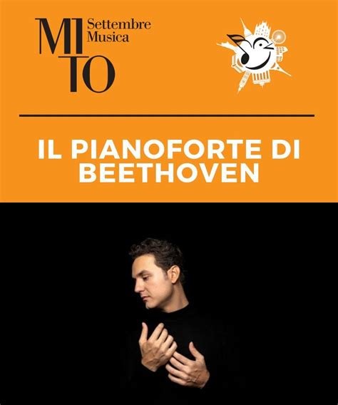 Il Pianoforte Di Beethoven Mito 2023 Date E Biglietti Teatroit