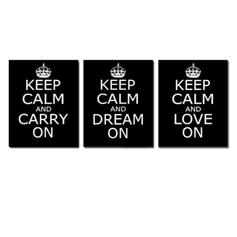 Keep Calm Carry On Dream On Love On Set Of Three