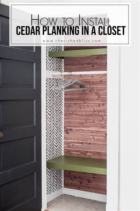 How To Install Cedar Planking In A Closet Cherished Bliss In 2020