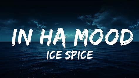 ice spice in ha mood lyrics lyrics zee music youtube