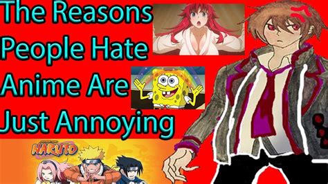 The Reasons People Hate Anime Is Just Annoying Why People Hate Anime