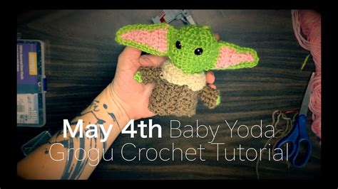 Baby Yoda Crochet Tutorial Youtube