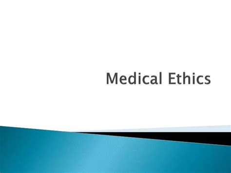Ppt Medical Ethics Powerpoint Presentation Free Download Id2566456