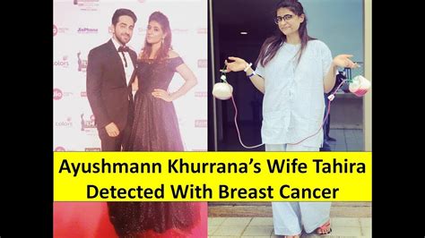 Ayushmann Khurrana S Wife Tahira Kashyap Detected With Breast Cancer 2018 Ayushmann Khurrana