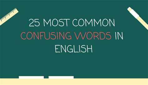 25 Most Common Confusing Words In English