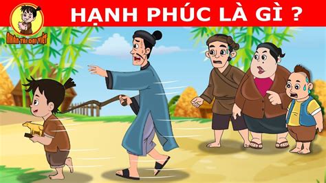 Nhân Tài Đại Việt HẠnh PhÚc LÀ GÌ Phim Hoạt Hình QuÀ TẶng CuỘc