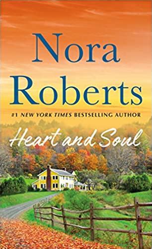 Buy nora roberts books at indigo.ca. When Will Heart And Soul Release? 2021 Nora Roberts ...