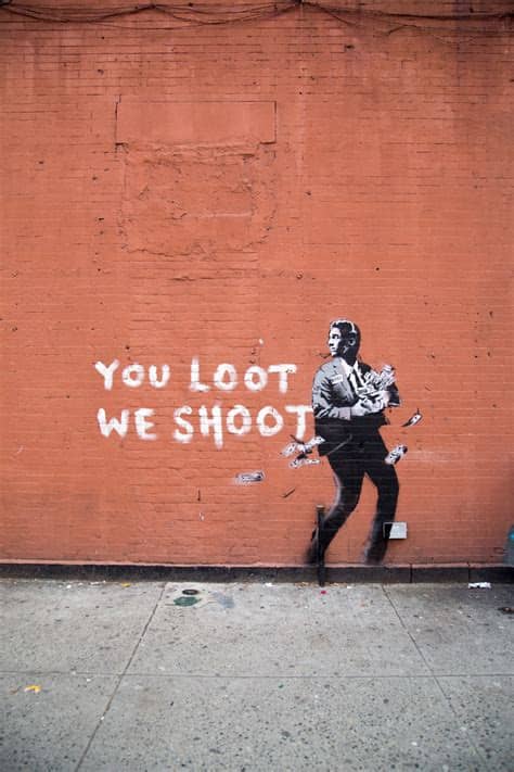 San francisco was recently the target of banksy, an international graffiti artist. "You Loot, We Shoot" by Banksy in New York City ...