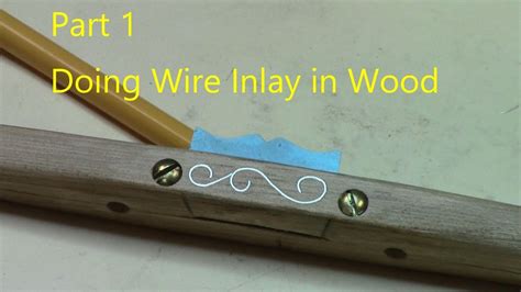 Tools And Tips For Doing Wire Inlay In Wood Youtube
