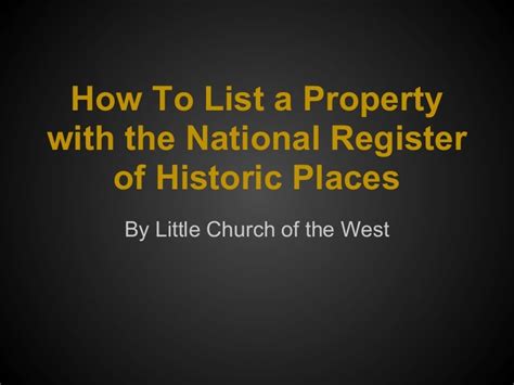 How To List A Property With The National Register Of Historic Places
