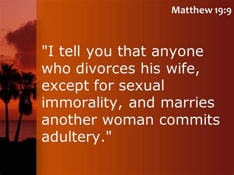 Matthew 19 9 Marries Another Woman Commits Adultery Powerpoint Church