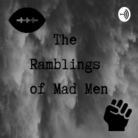 The Ramblings Of Mad Men Listen Via Stitcher For Podcasts