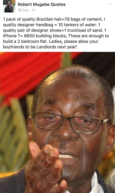 16 Best Images About Mugabe Quotes On Pinterest Sweet Photos And S Quote