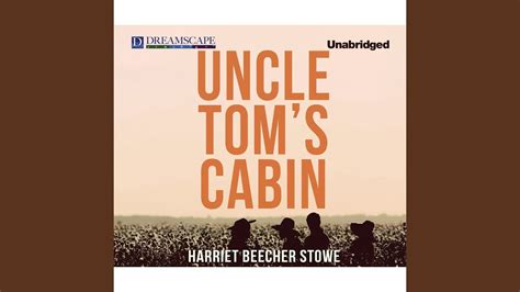 A day of grace is yet held out to us. Uncle Tom's Cabin, Chapter 10 - YouTube