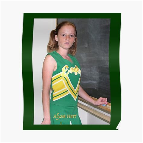Alyssa Hart Cheerleader T Shirt Get Your Today Poster For Sale By Histria Redbubble