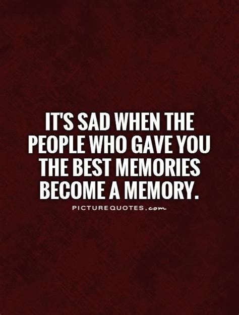 Sad Quotes Memories Quotesgram