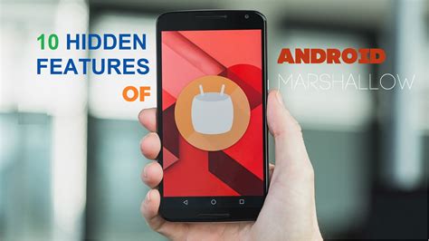 10 Hidden Features Of Android 60 Marshmallow Top10 Central