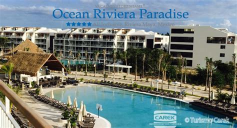 Hotel Ocean Riviera Paradise Todo Incluido Riviera Maya