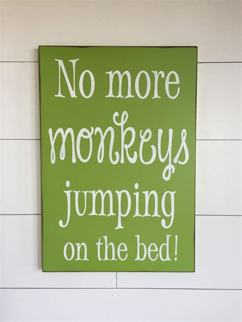 Large Wood Sign No More Monkeys Jumping On The Bed Subway Etsy