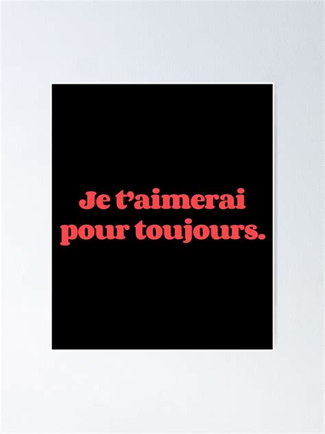 Je Taimerai Pour Toujours I Will Always Love You Poster For Sale By