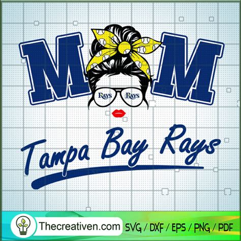 Mom Tampa Bay Rays Svg Mom Sports Svg Messy Bun Svg Premium