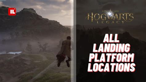 Hogwarts Legacy All Landing Platform Locations Item Level