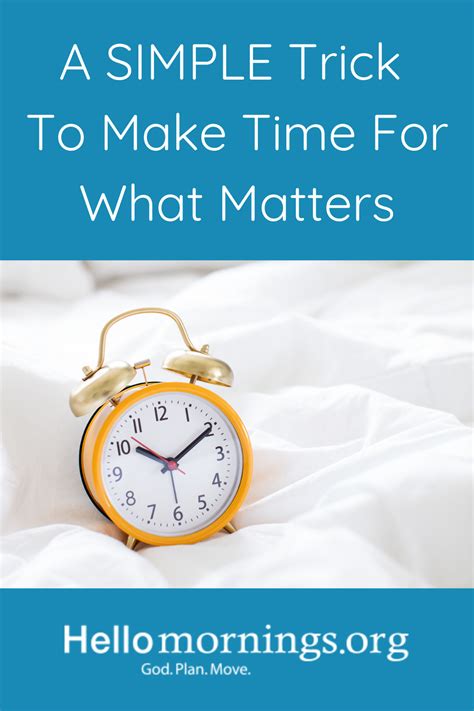 A Simple Trick To Make Time For What Matters Most