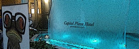 Capital Plaza Hotel Jefferson City Downtown Jefferson City 17 Tips