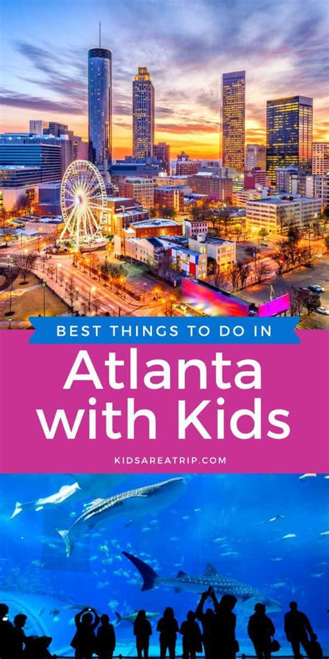 Best Things To Do In Atlanta With Kids Kids Are A Trip