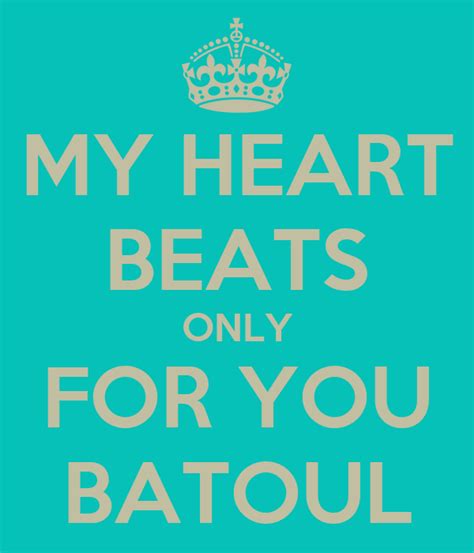 My Heart Beats Only For You Batoul Poster Mil Keep Calm O Matic