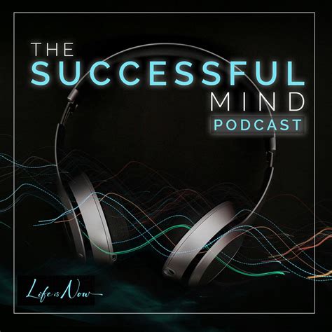 The Successful Mind Podcast Episode 368 Live Your Life Successful