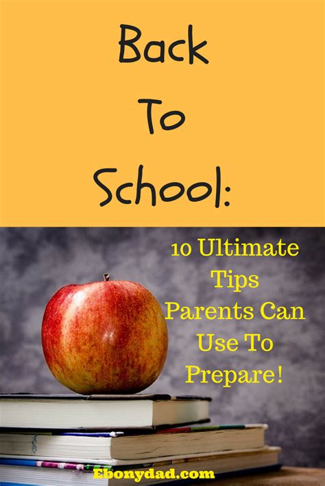 Back To School10 Ultimate Ways Parents Can Prepare For Back To School