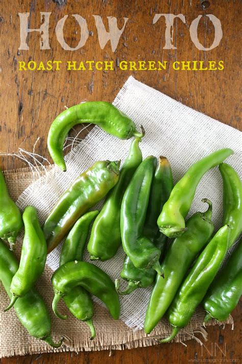 How To Roast Hatch Green Chiles Nutmeg Nanny