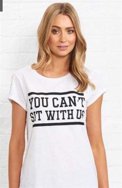 ‘you Cant Sit With Us T Shirts At Jay Jays Are They Unacceptable