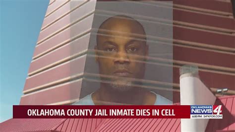 Oklahoma County Jail Inmate Dies In Cell Youtube