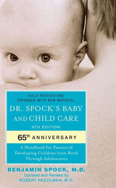 Dr Spocks Baby And Child Care 9th Edition By Benjamin Spock Robert