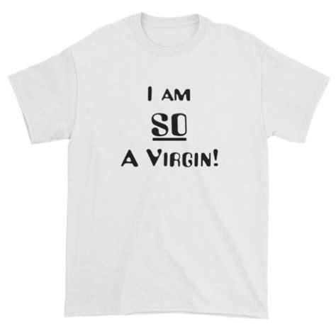 Im So A Virgin Short Sleeve T Shirt