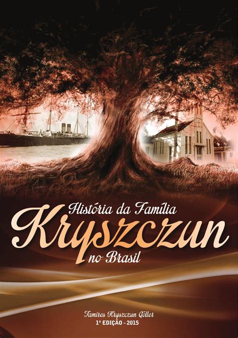 No brasil desde 1997, implementa projetos no maranhão, piauí, bahia e são paulo. A história da família kryszczun no brasil by Lucas Felipin - Issuu